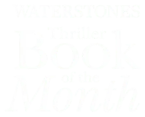 Waterstones Thriller Book of the Month